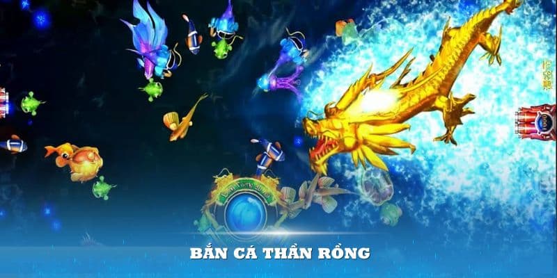 bắn cá thần rồng Chiến thuật chơi bắn cá thần rồng hiệu quả
